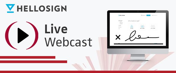 HelloSign Live Webcast
